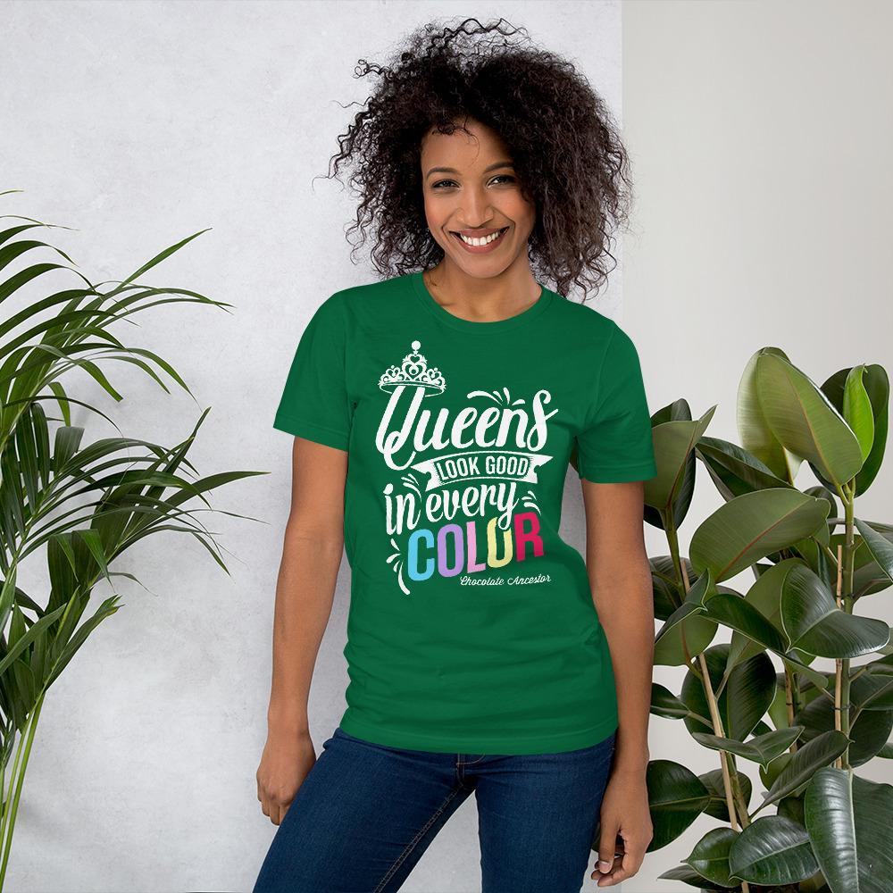 Queens Look Good in Every Color Short-Sleeve T-Shirt - Chocolate Ancestor