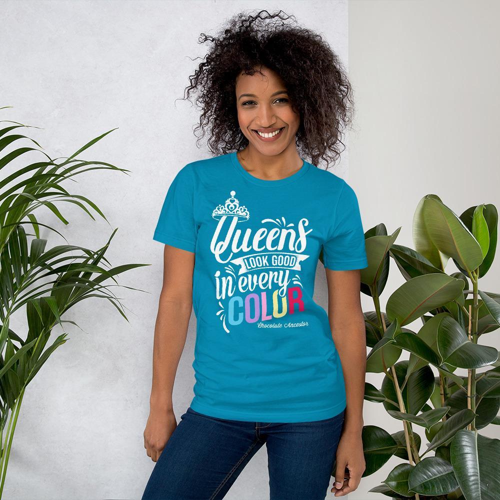 Queens Look Good in Every Color Short-Sleeve T-Shirt - Chocolate Ancestor