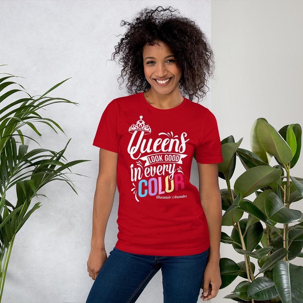 Queens Look Good in Every Color Short-Sleeve T-Shirt - Chocolate Ancestor