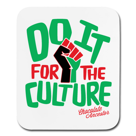 Do if for the Culture Mouse pad Vertical - Chocolate Ancestor