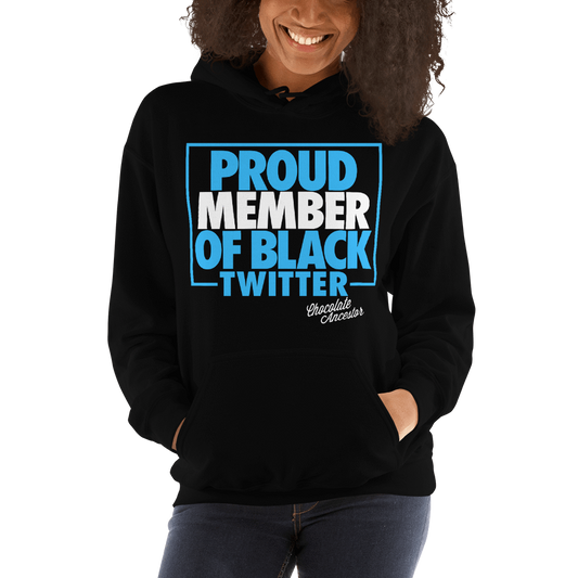 Proud Member of Black Twitter Hooded Sweatshirt - Chocolate Ancestor
