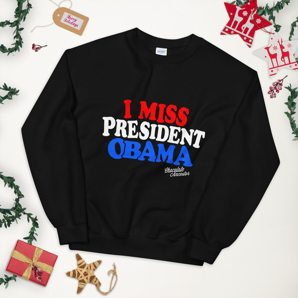 I Miss President Obama (RWB) Unisex Sweatshirt