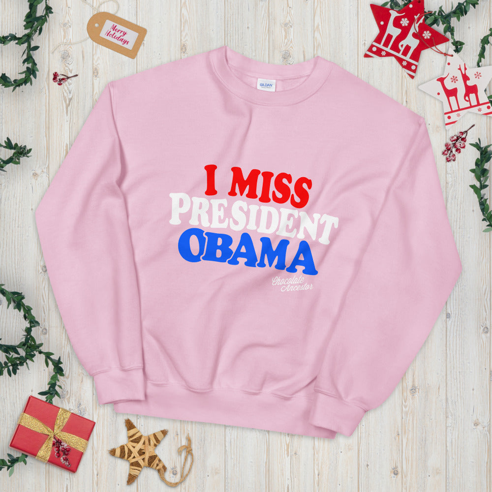 I Miss President Obama (RWB) Unisex Sweatshirt